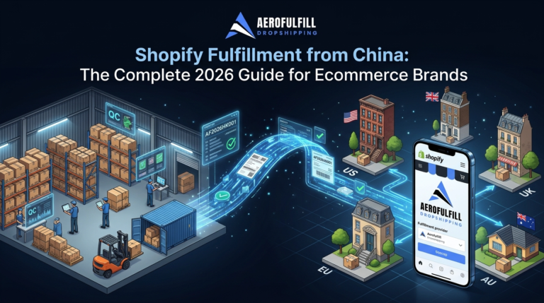 Shopify Fulfillment from China: The Complete 2026 Guide for Ecommerce Brands
